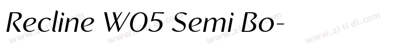Recline W05 Semi Bo字体转换